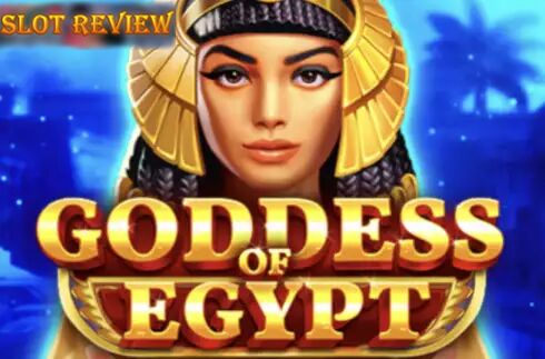 Goddess of Egypt 3 Oaks Slot Review